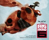 The Art of Big Hero 6 The Art of Big Hero 6