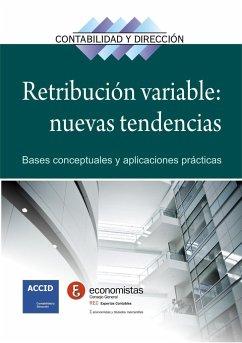 Retribución variable : nuevas tendencias : bases conceptuales y aplicaciones prácticas - Uceta, Acacia; Associació Catalana De Comptabilitat I Direcció