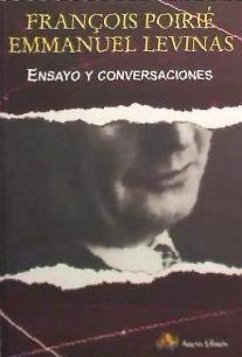 Ensayo y conversaciones - Levinas, Emmanuel; Puirié, François