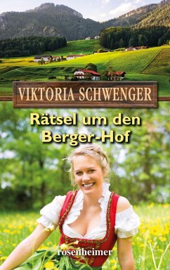 Rätsel um den Berger-Hof (eBook, ePUB) - Schwenger, Viktoria