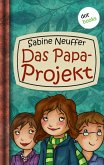 Das Papa-Projekt / Neles Welt Bd.1 (eBook, ePUB)