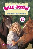 Das Fest der Pferde / Bille & Zottel Bd.13 (eBook, ePUB)