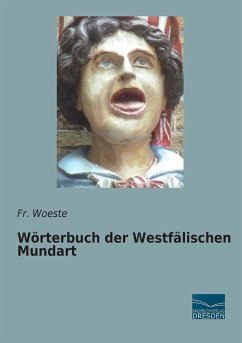 Wörterbuch der Westfälischen Mundart - Woeste, Fr.