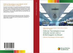 Ciência Tecnologia e sua relação social com a Enfermagem no Brasil - Correia Semeão Binotto, Cibele;Niituma Ogata, Márcia;R. M. Hayashi, Carlos