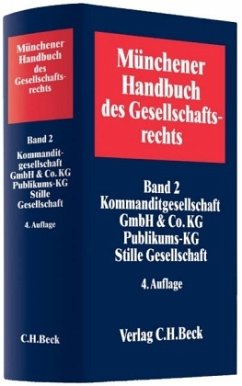 Kommanditgesellschaft, GmbH & Co. KG, Publikums-KG, Stille Gesellschaft / Münchener Handbuch des Gesellschaftsrechts Bd.2