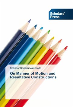 On Manner of Motion and Resultative Constructions - Bautista Maldonado, Salvador
