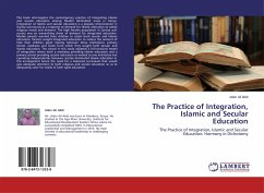 The Practice of Integration, Islamic and Secular Education