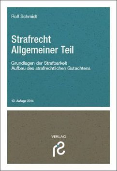 Strafecht Allgemeiner Teil - Schmidt, Rolf