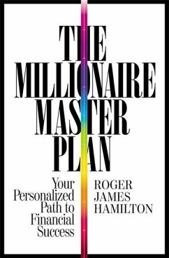The Millionaire Master Plan - Hamilton, Roger James