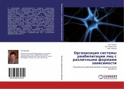 Organizaciq sistemy reabilitacii lic s razlichnymi formami zawisimosti - Kulagin, A. V.;Anzhel'skaya, I. V.;Rajskaya, M. V.