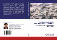 Inwesticionnye perspektiwy Ukrainy: äkonomiko-prawowaq model'