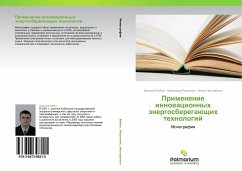 Primenenie innowacionnyh änergosberegaüschih tehnologij - Bebko, Dmitriy;Reshetnyak, Aleksandr;Nesterenko, Anton