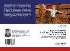 Organophosphate Pesticides:children's Deadly Neurotoxic Poison