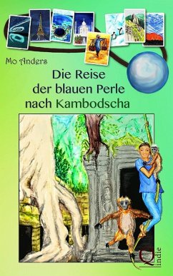 Die Reise der blauen Perle nach Kambodscha (eBook, ePUB) - Anders, Mo