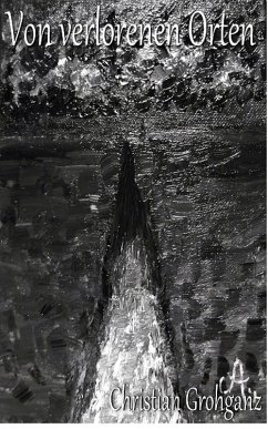 Cover Von verlorenen Orten - Fünf verhängnisvolle Kurzgeschichten (eBook, ePUB)