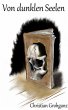 Von dunklen Seelen - Fünf abgründige... - Bild 1