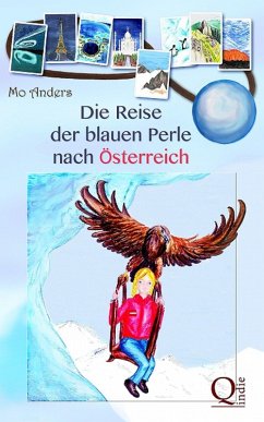 Die Reise der blauen Perle nach Österreich (eBook, ePUB) - Anders, Mo