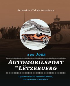 100 Joer Automobilsport zu Lëtzebuerg - Baumann, Roland