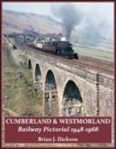 Cumberland & Westmoreland Railway Pictorial 1948 - 1968
