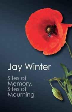 Sites of Memory, Sites of Mourning - Winter, Jay