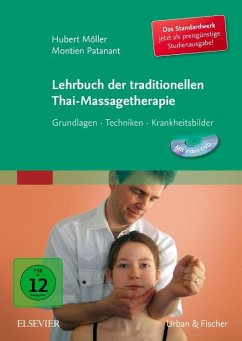 Lehrbuch der traditionellen Thai-Massagetherapie - Möller, Hubert;Patanant, Montien