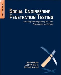 Social Engineering Penetration Testing - Watson, Gavin;Mason, Andrew;Ackroyd, Richard
