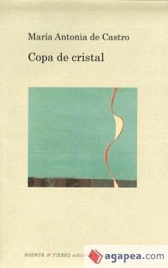 Copa de cristal - Castro Rosales, María Antonia de