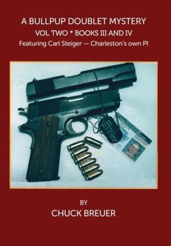 A Bullpup Doublet Mystery Volume Two - Breuer, Chuck