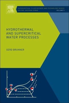 Hydrothermal and Supercritical Water Processes - Brunner, Gerd