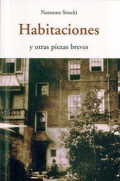 Habitaciones: y otras piezas breves