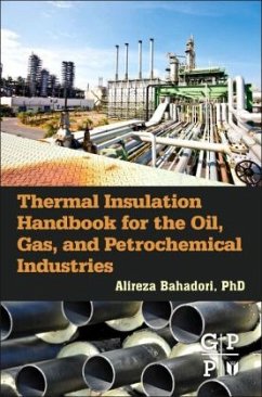 Thermal Insulation Handbook for the Oil, Gas, and Petrochemical Industries - Bahadori, Alireza