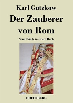 Der Zauberer von Rom - Karl Gutzkow