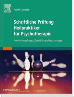 Schriftliche Prüfung Heilpraktiker für Psychotherapie - Schneider, Rudolf