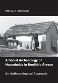 A Social Archaeology of Households in Neolithic Greece