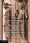 The Jew, the Cathedral and the Medieval City