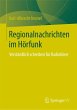 Regionalnachrichten im Hörfunk - Bild 1