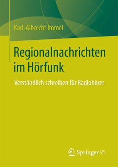 Regionalnachrichten im Hörfunk - Immel, Karl-Albrecht