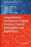 Computational Intelligence in Digital Forensics: Forensic Investigation and Applications