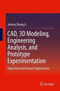 CAD, 3D Modeling, Engineering Analysis, and Prototype Experimentation - Zheng Li, Jeremy