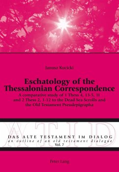 Eschatology of the Thessalonian Correspondence - Kucicki, Janusz