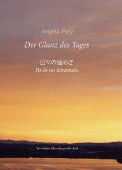 Der Glanz des Tages - Frey, Angela