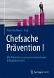 Chefsache Prävention I - Bild 1