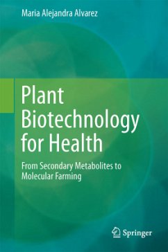 Plant Biotechnology for Health - Alvarez, Maria A.