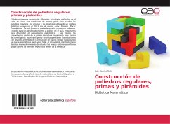Construcción de poliedros regulares, primas y pirámides - Barrios Soto, Luis