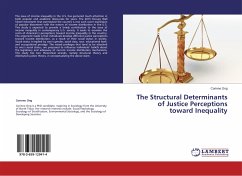 The Structural Determinants of Justice Perceptions toward Inequality