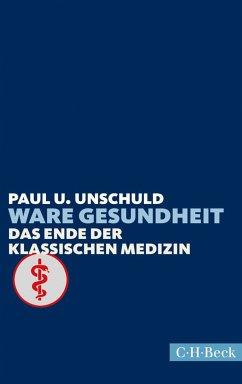 Ware Gesundheit (eBook, ePUB) - Unschuld, Paul U.