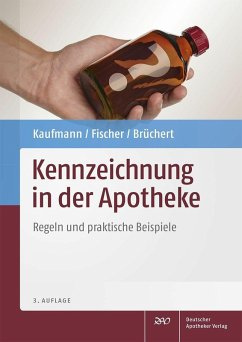 Kennzeichnung in der Apotheke (eBook, PDF) - Brüchert, Claudia; Fischer, Josef; Kaufmann, Dieter