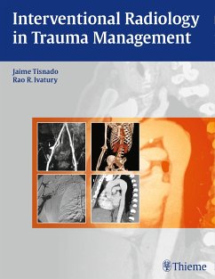 Interventional Radiology in Trauma Management (eBook, PDF) - Tisnado, Jaime; Ivatury, Rao R