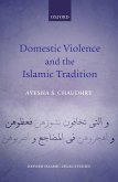 Domestic Violence and the Islamic Tradition (eBook, PDF)