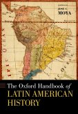 The Oxford Handbook of Latin American History (eBook, PDF)